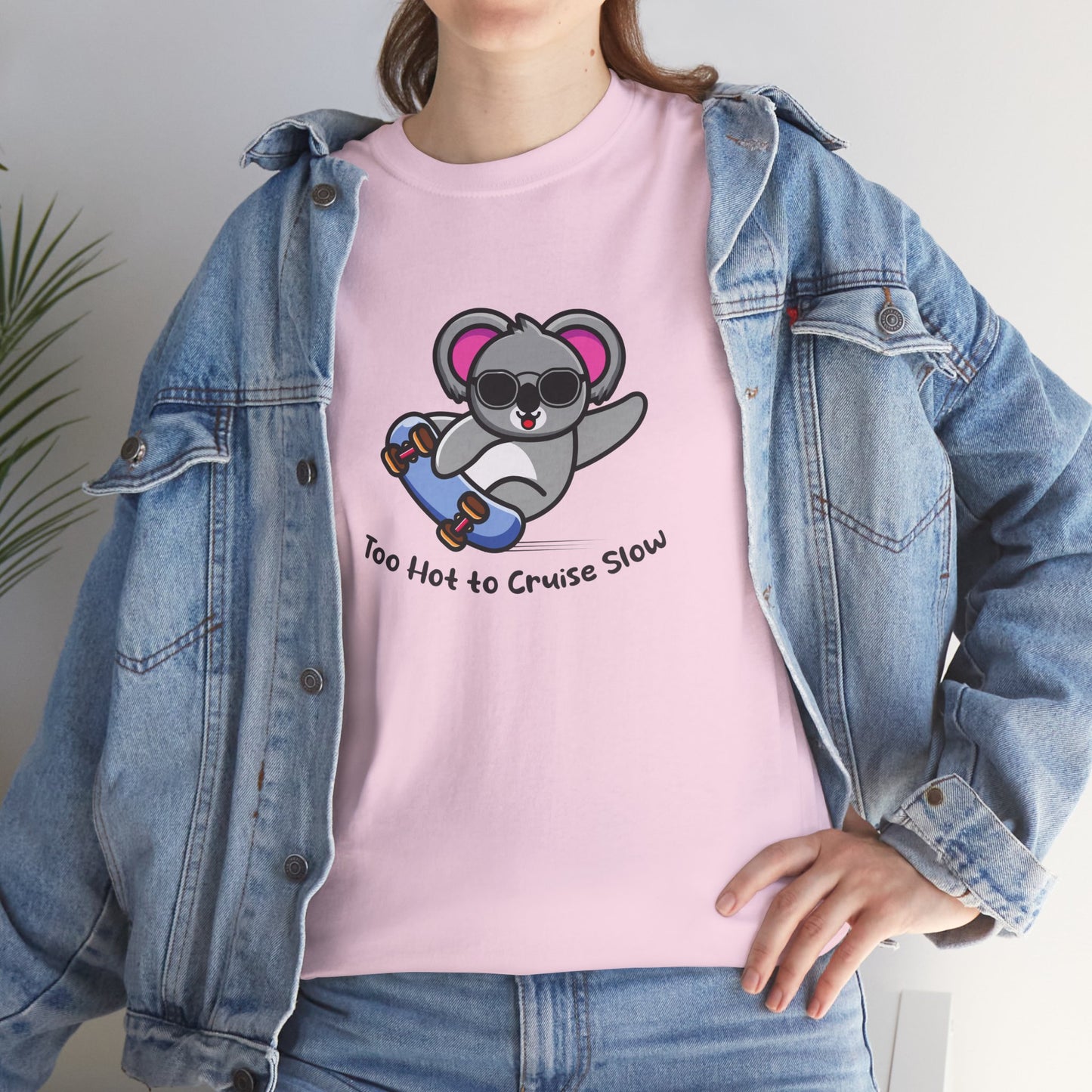 Too Hot To Cruise Slow | Unisex tee