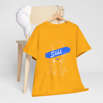 Shhh... | Unisex tee