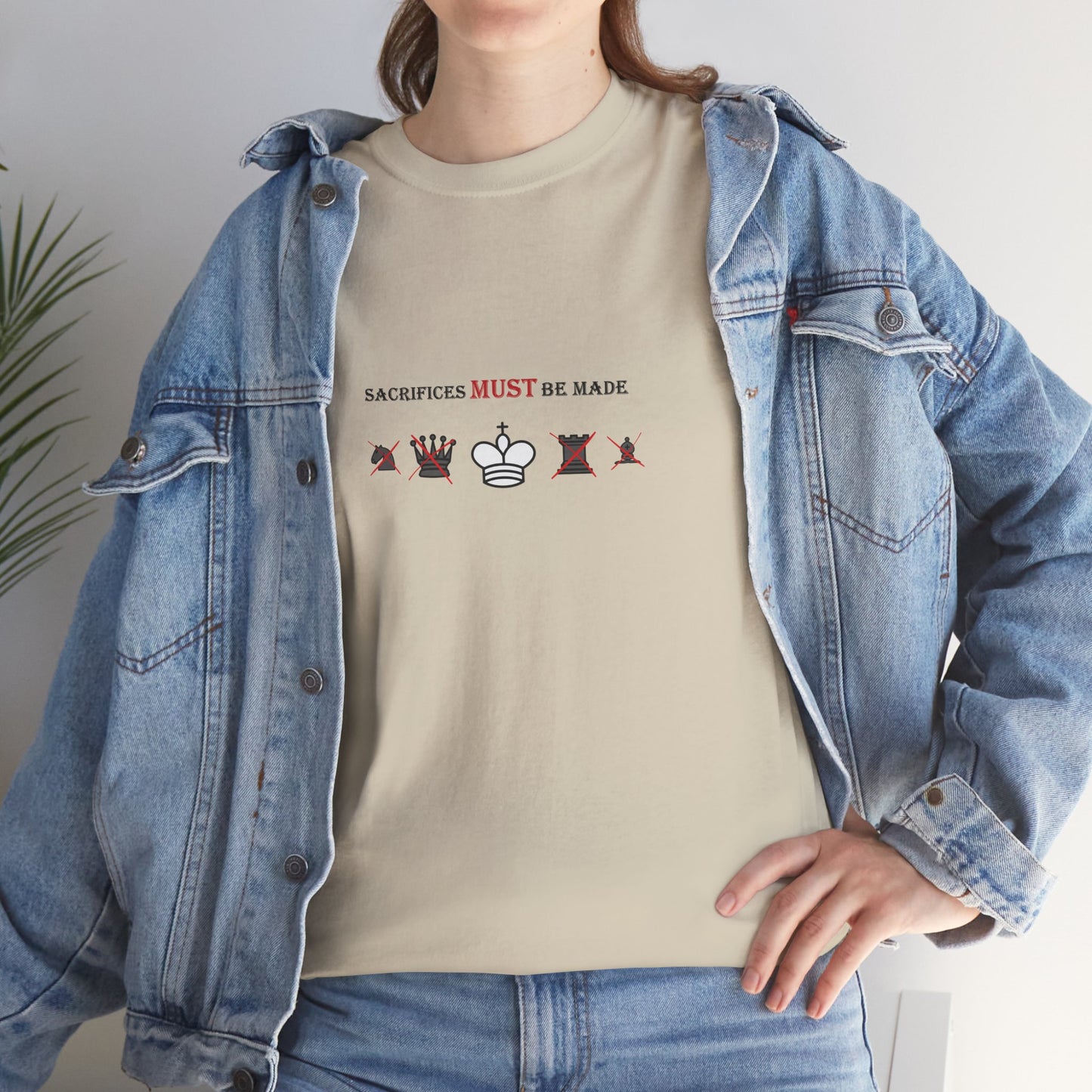 Sacrifices Must Be Made | Unisex tee
