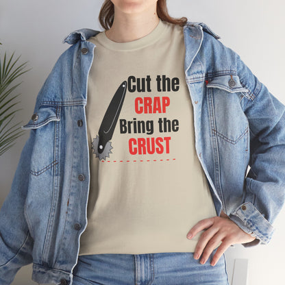 Cut the Crap! | Unisex tee