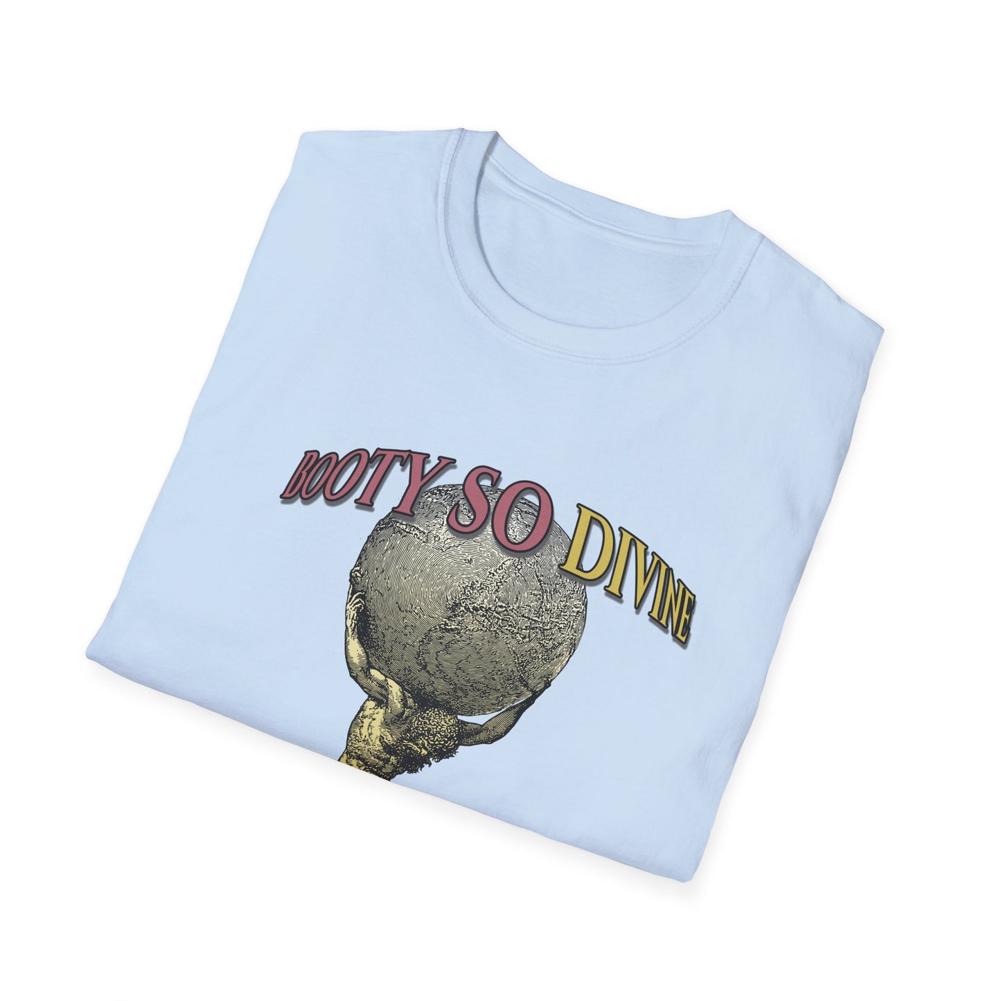 Funny 'Booty So Divine Even Gods Kneel' T-Shirt - Graphic Humor Tee