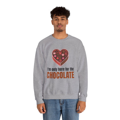 I'm Only Here for the Chocolate | Sweatshirt