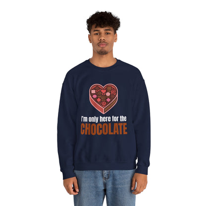 I'm Only Here for the Chocolate | Sweatshirt