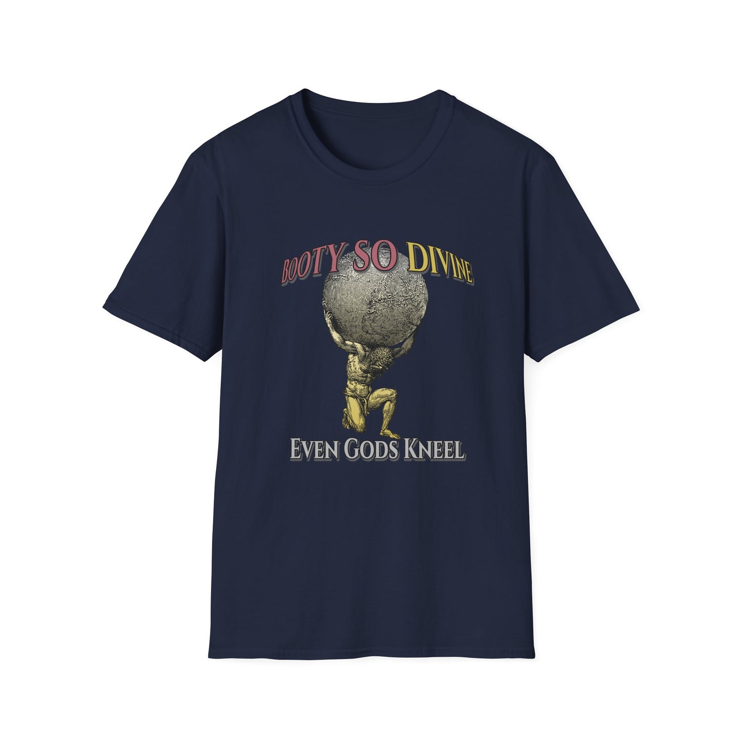 Funny 'Booty So Divine Even Gods Kneel' T-Shirt - Graphic Humor Tee