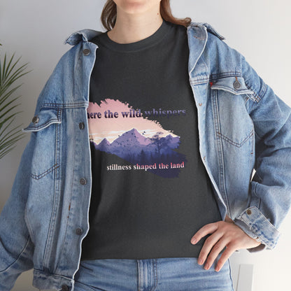 Where the wild whispers | Unisex tee