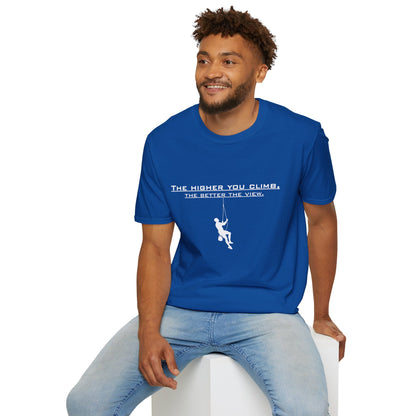 Climber Graphic Tee — "The Higher You Climb, The Better The View" Motivational T-Shirt